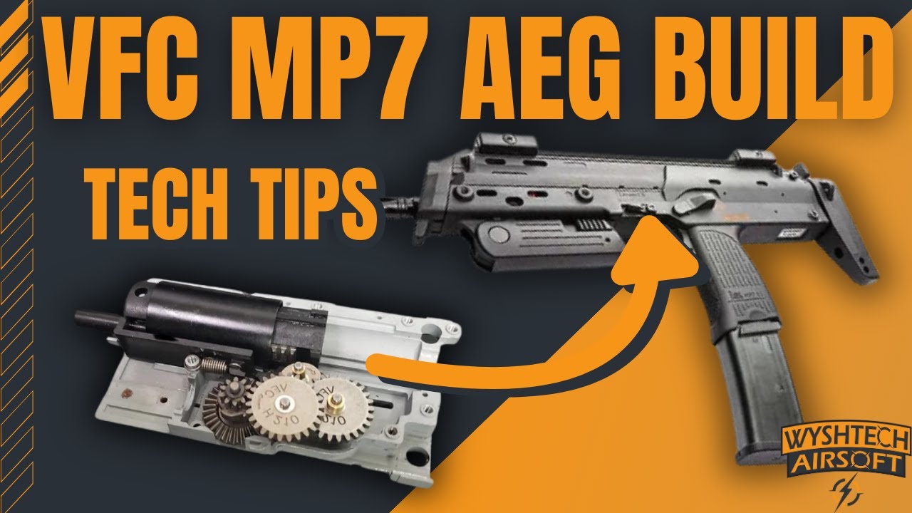 VFC MP7 Build Tech Tips