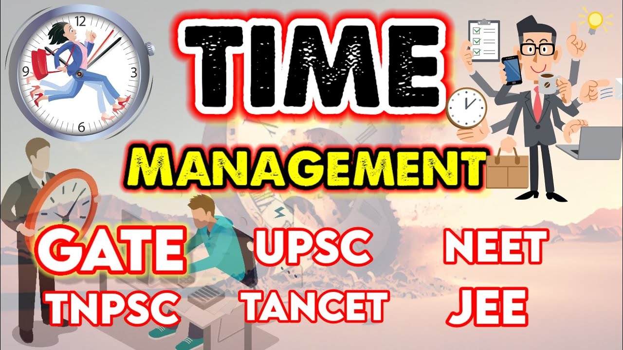 Time Management எப்படி பன்றது? For GATE and All the Competitive Exam|| UPSC NEET TNPSC JEE in Tamil
