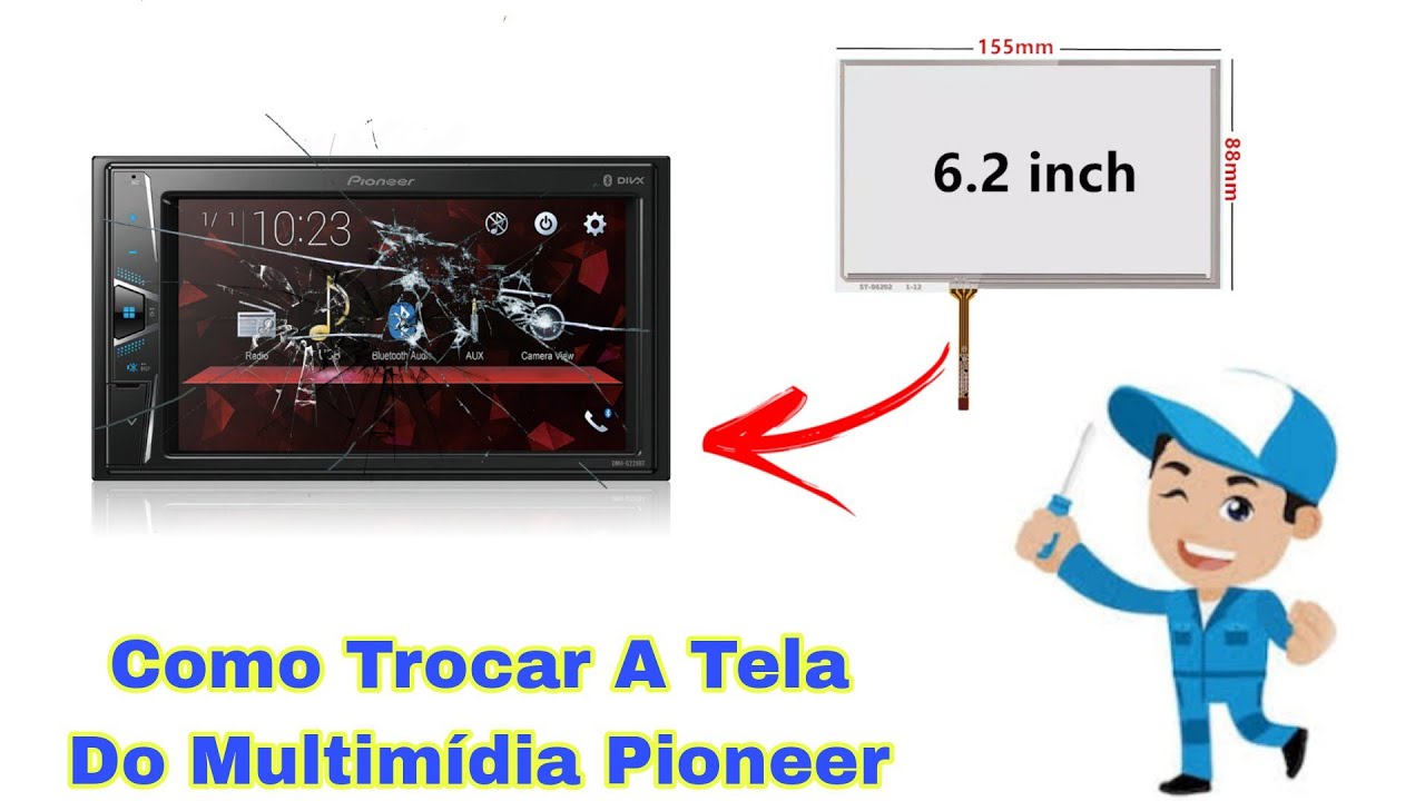 Como Troca A Tela Do Multimídia Pioneer DMH-G228BT 2 Din Tela 6.2