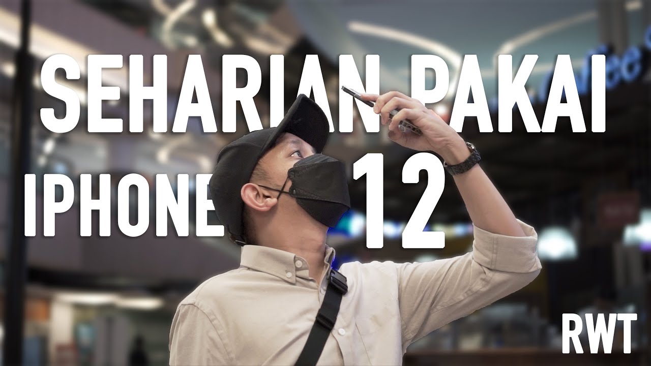 Seharian Pakai iPhone 12 - Test Battery, Performa, Camera -  (RWT by KOPE w/ Kabel MHL PX MHA-120)