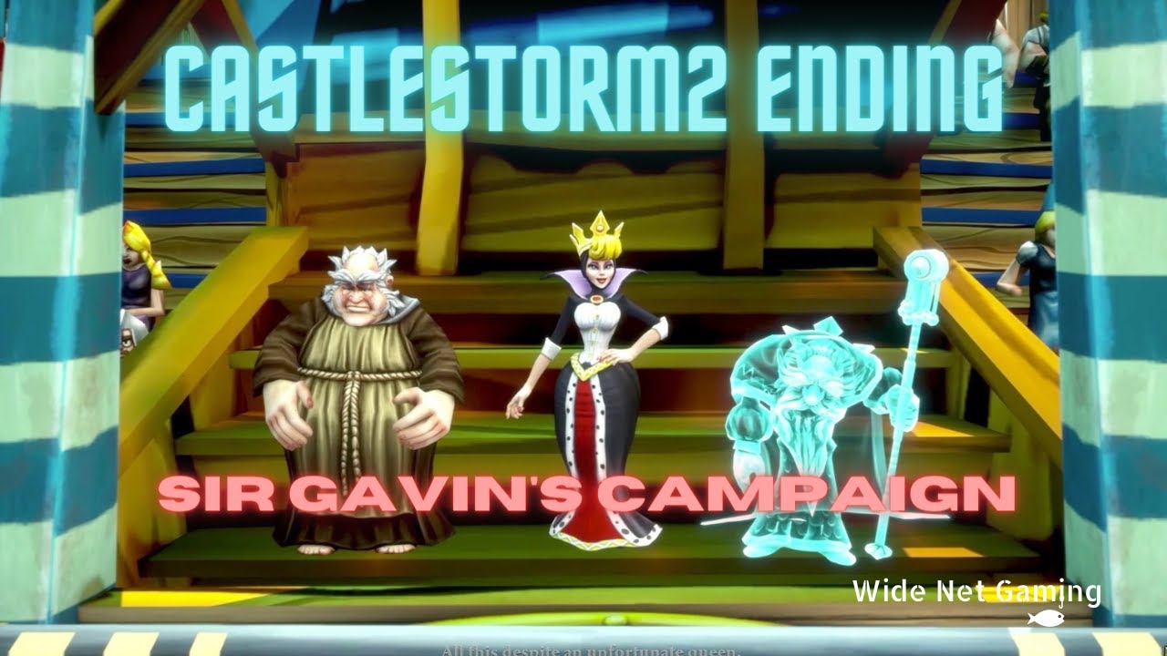 CastleStorm II Ending - Sir Gavin's Campaign