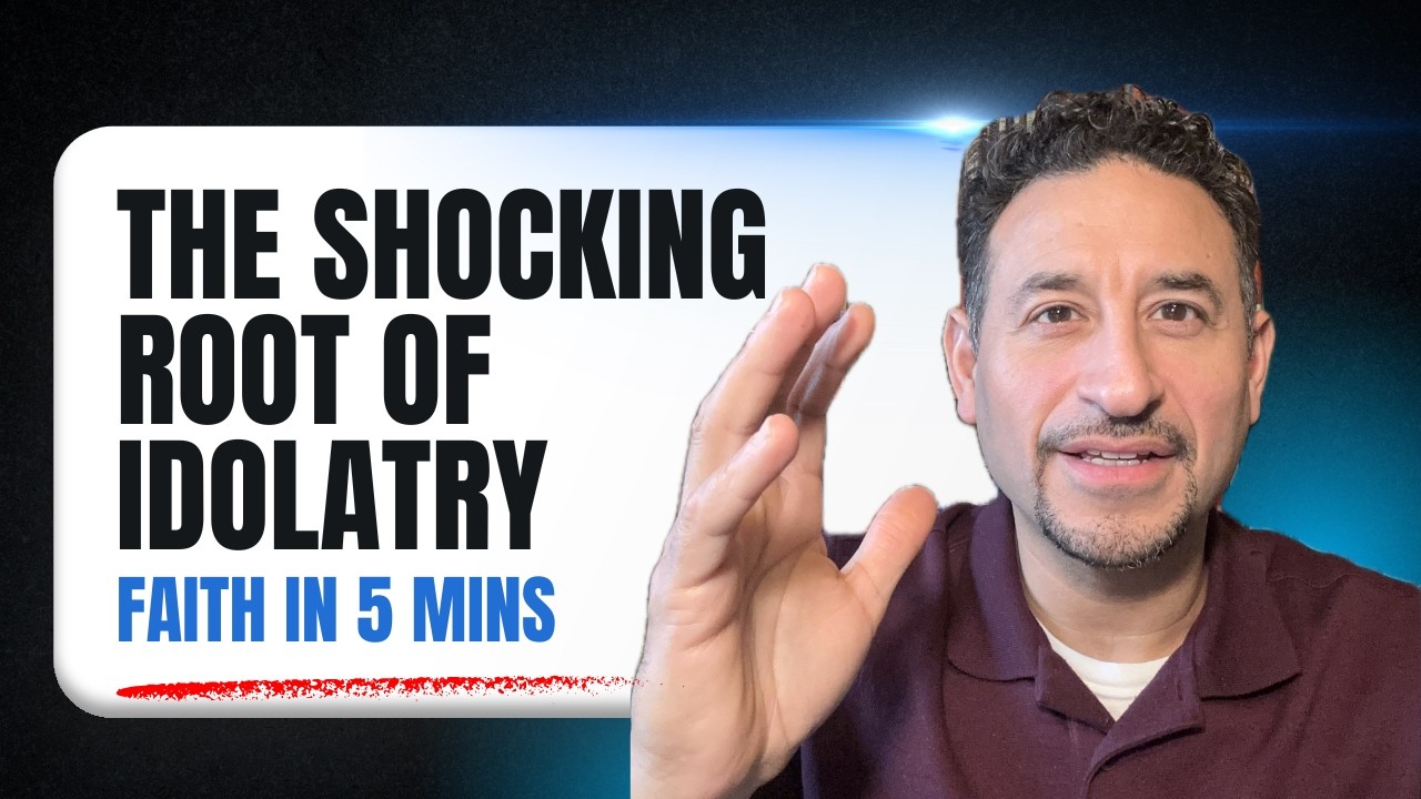 The Shocking Root of Idolatry