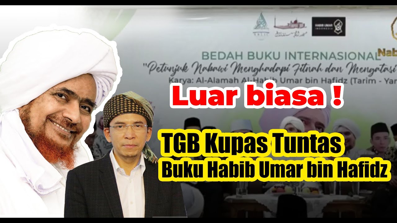 TGB Kupas Tuntas Buku Karya Habib Umar | Simak tanggapannya........