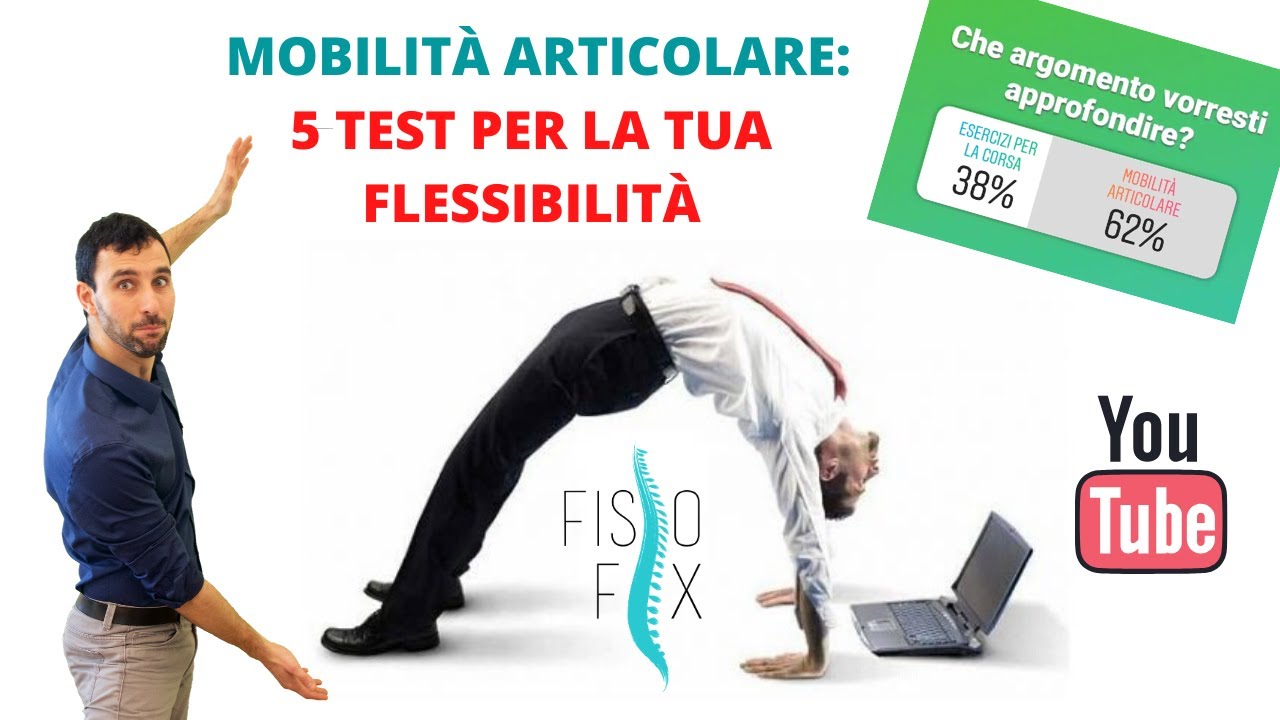 Mobilità articolare: 5 test per la tua flessibilità