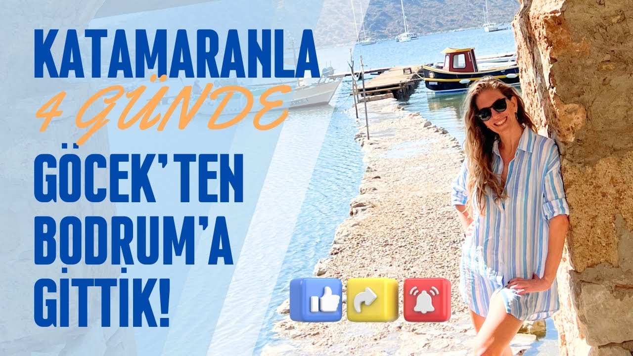 Katamaranla Ekim'de Göcek-Bodrum Seyahatimiz - 1. Bölüm (vlog)