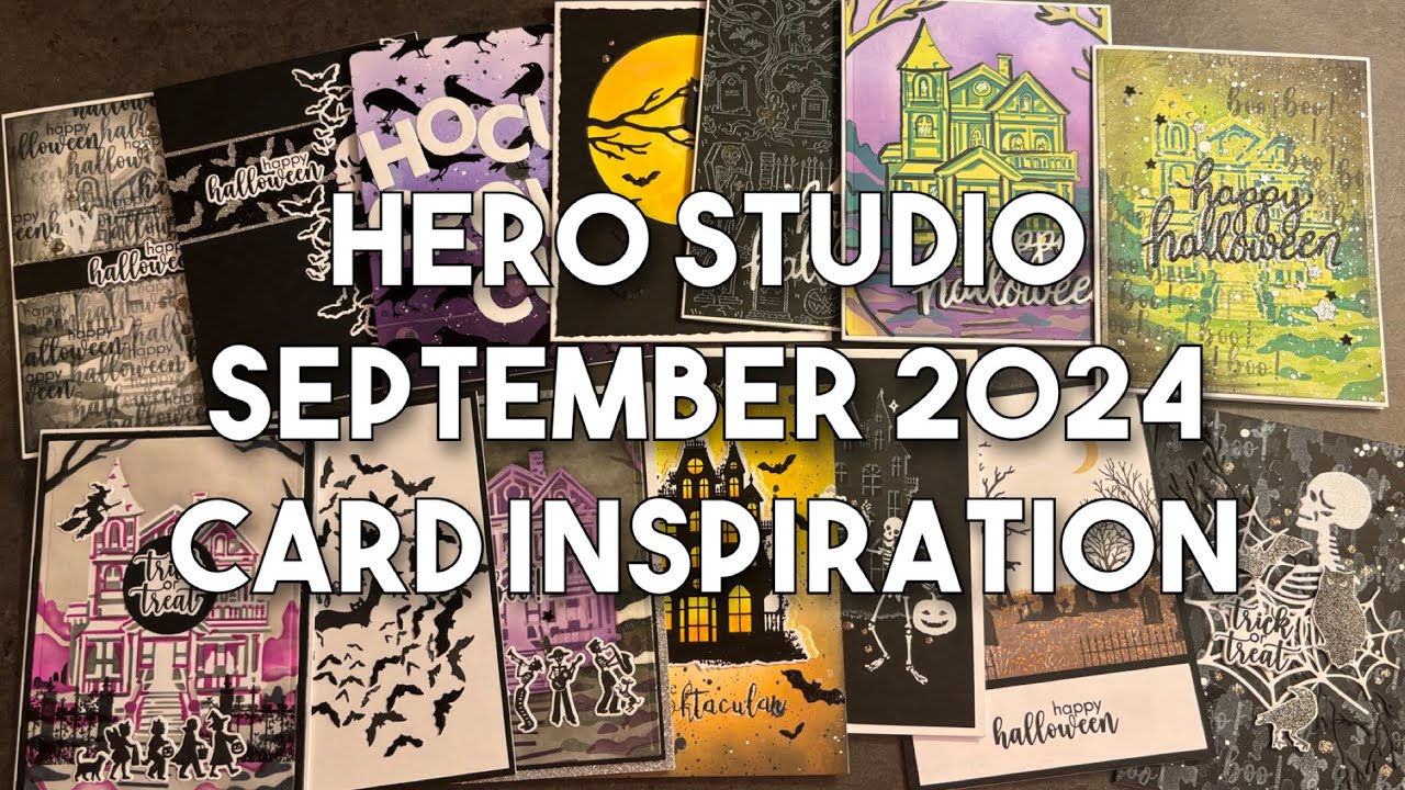 13 Halloween Cards! Card Inspiration- September 2024 Hero Studio by Hero Arts