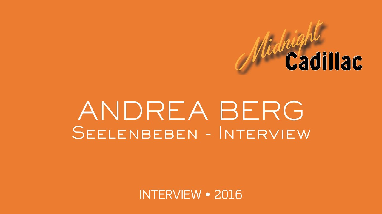 ANDREA BERG Seelenbeben - Interview