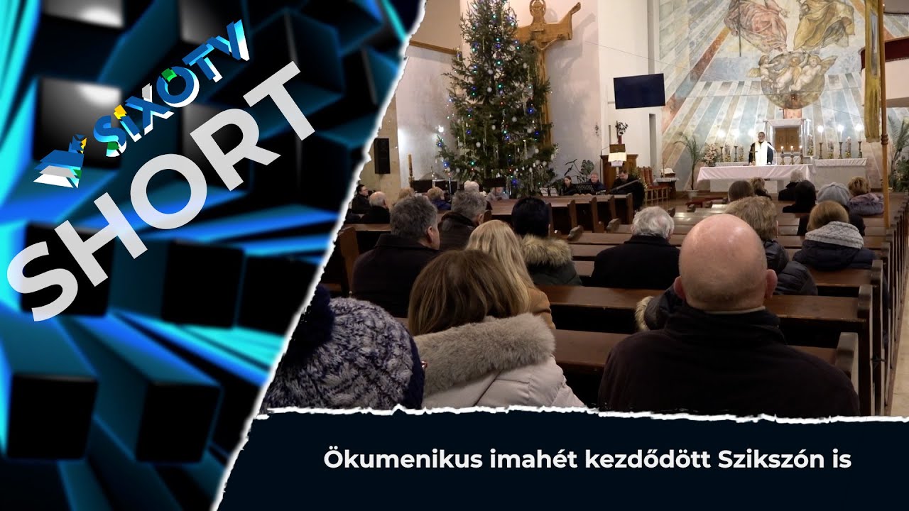 SIXOTV Short - 2026.01.23. - Ökumenikus imahét kezdődött Szikszón is