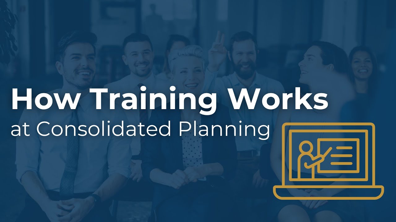 How Training Works at Consolidated Planning
