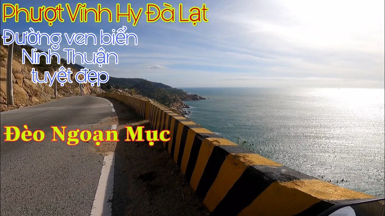 Phượt Vĩnh Hy. Đà Lạt. Đường ven biển Ninh Thuận. Đèo ngoạn mục, @TaiBLackVlogs