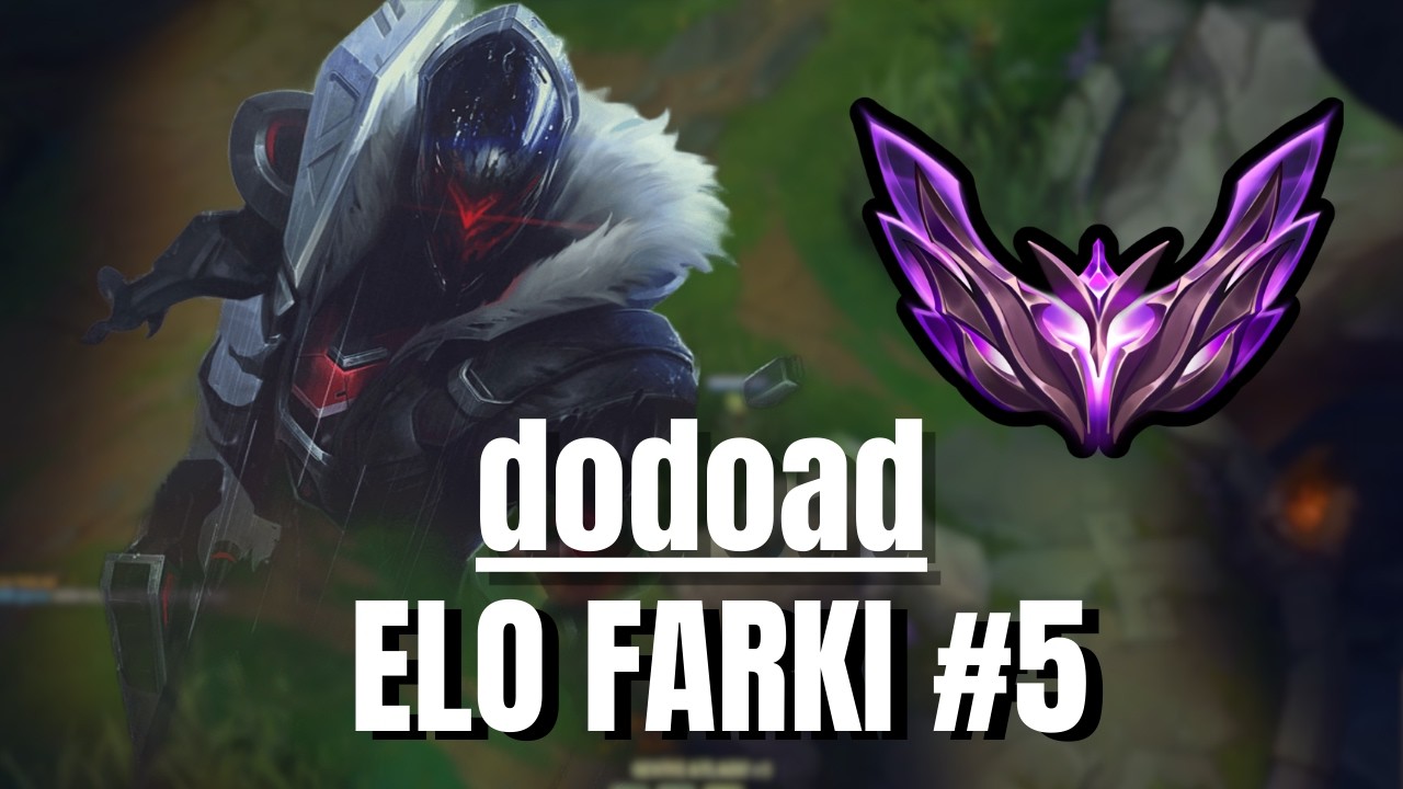 dodoad | ELO FARKI #5