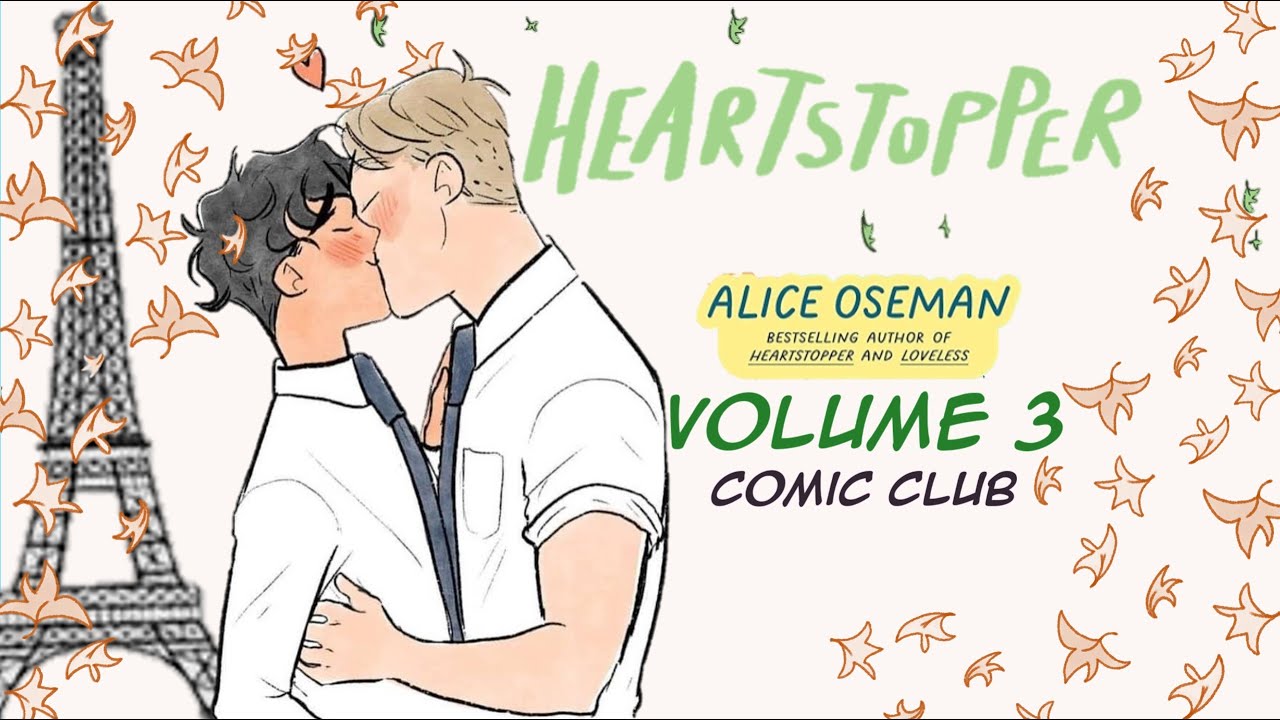 Comic Club 2025 BONUS Heartstopper volume 3 by Alice Oseman