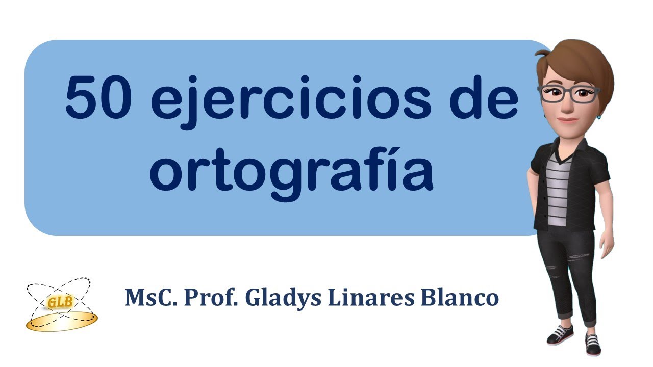 50 ejercicios de ortografía