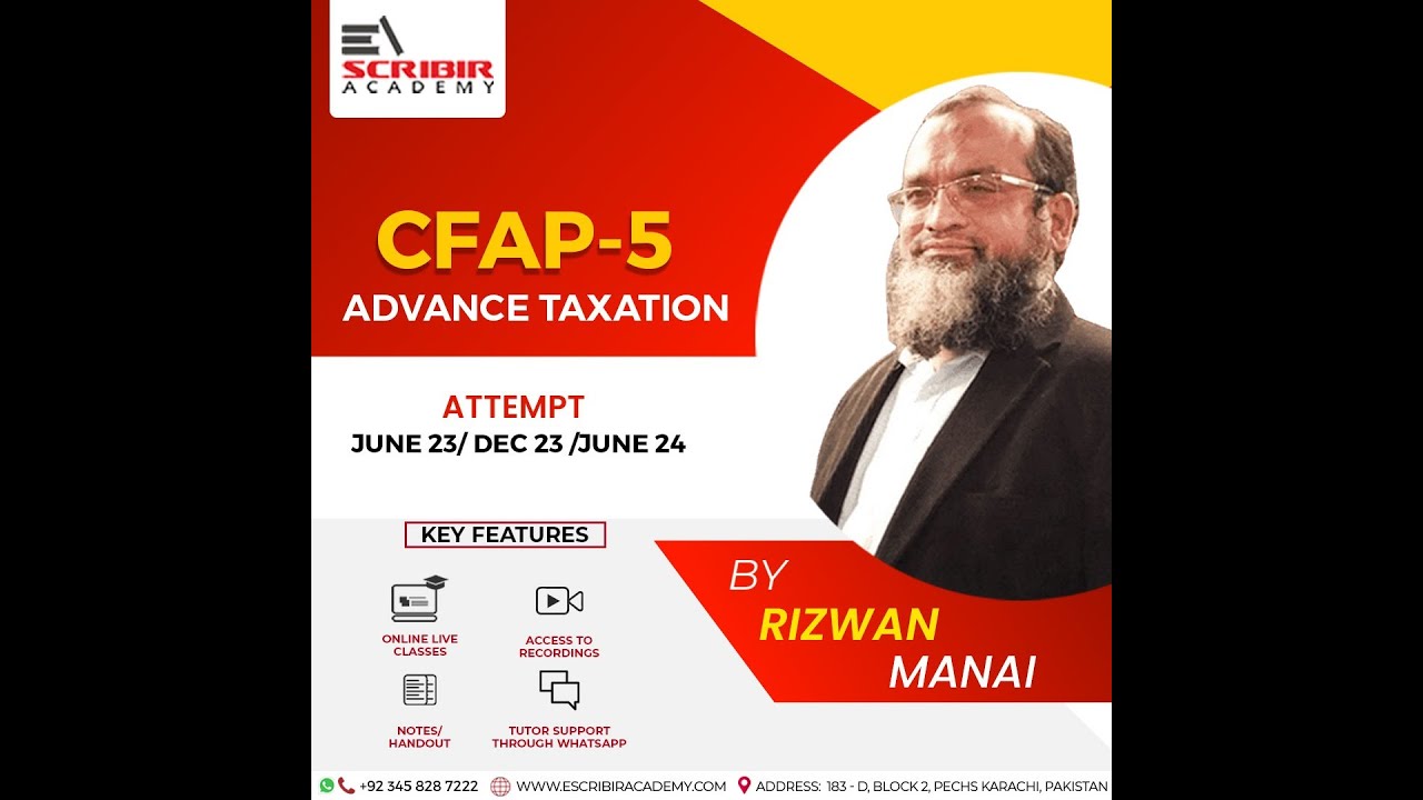CFAP 5 | Advanced Taxation | ICAP | CFAP | RIzwan Manai | Escribir Academy