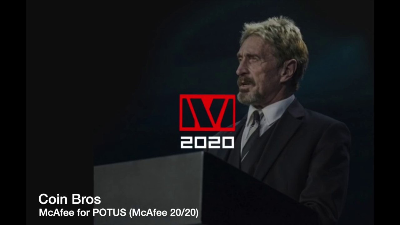 Coin Bros - McAfee for POTUS (McAfee 20/20) Official Audio