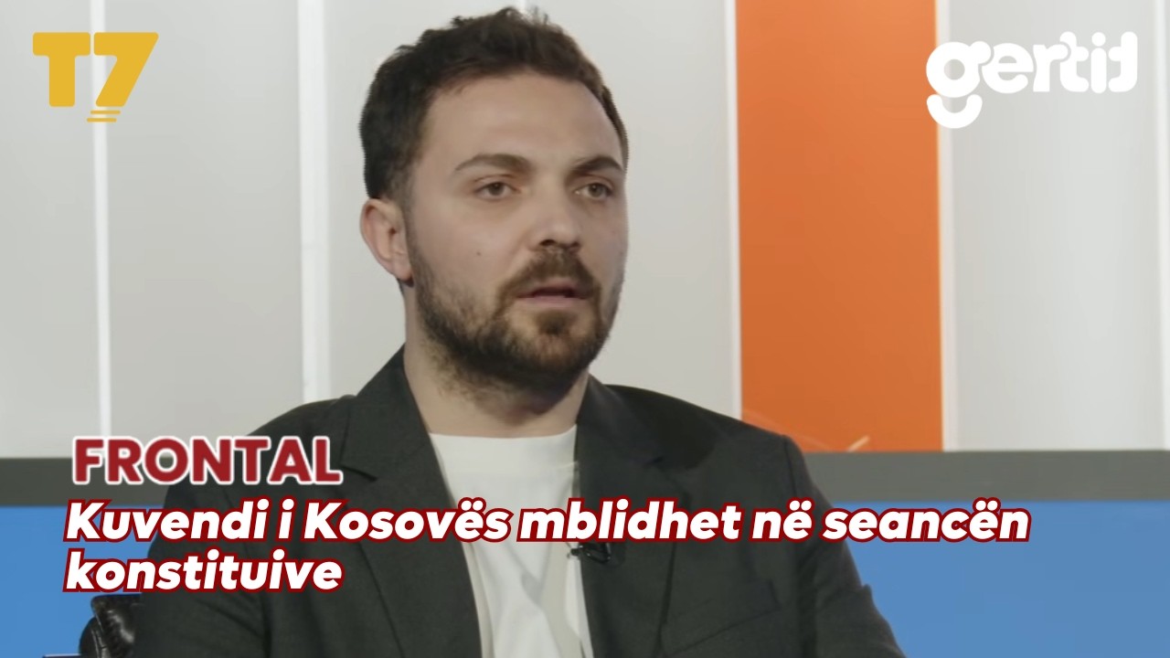 Kuvendi i Kosovës mblidhet në seancën konstituive | FRONTAL | T7