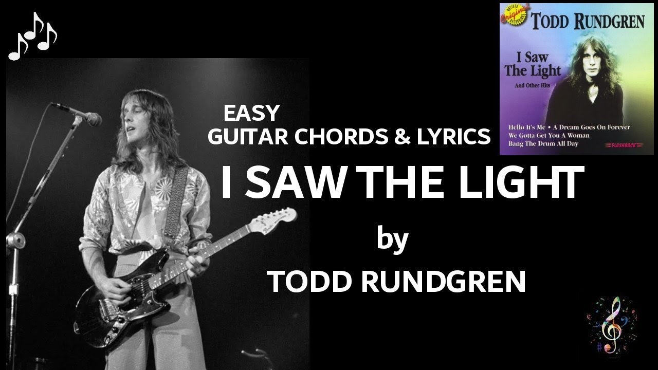 I Saw The Light by Todd Rundgren  - Easy Guitar Chords and Lyrics