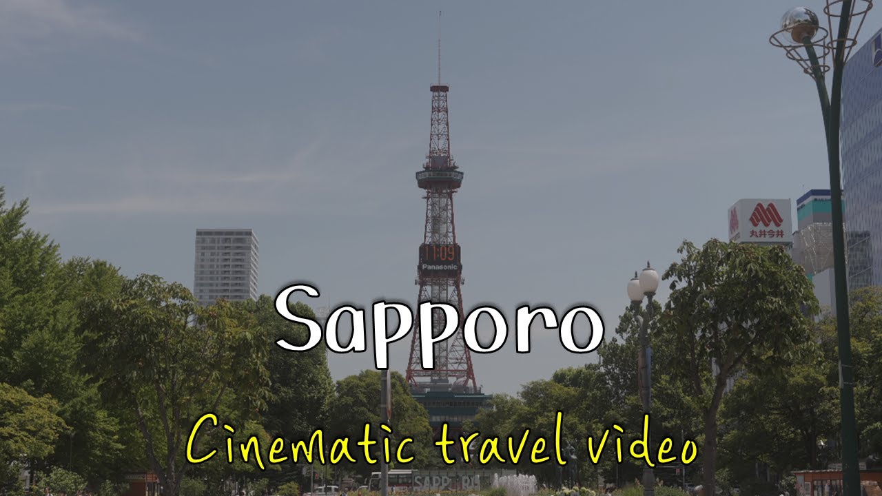 EP8. 시네마틱 여행영상 - 삿포로의 여름(Sapporo) | SONY A7C2