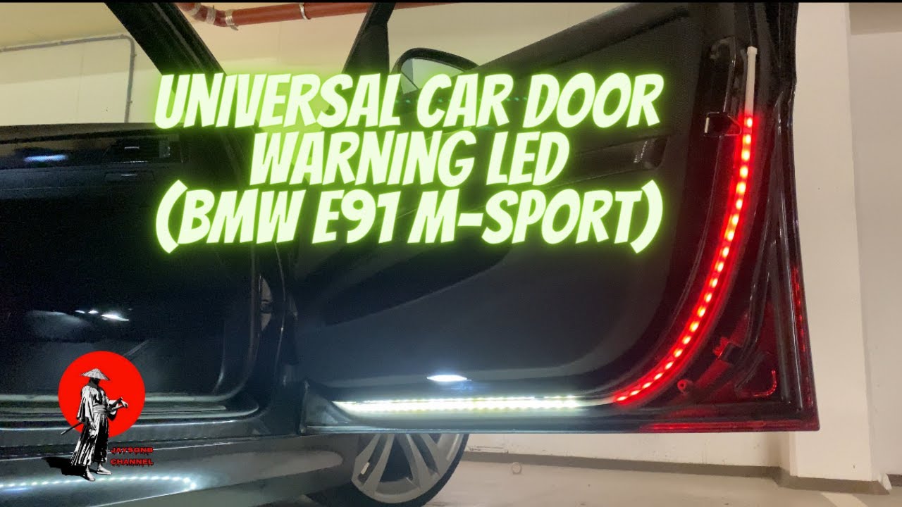 Universal Car Door Warning light anti Collision / BMW E91 M-Sport