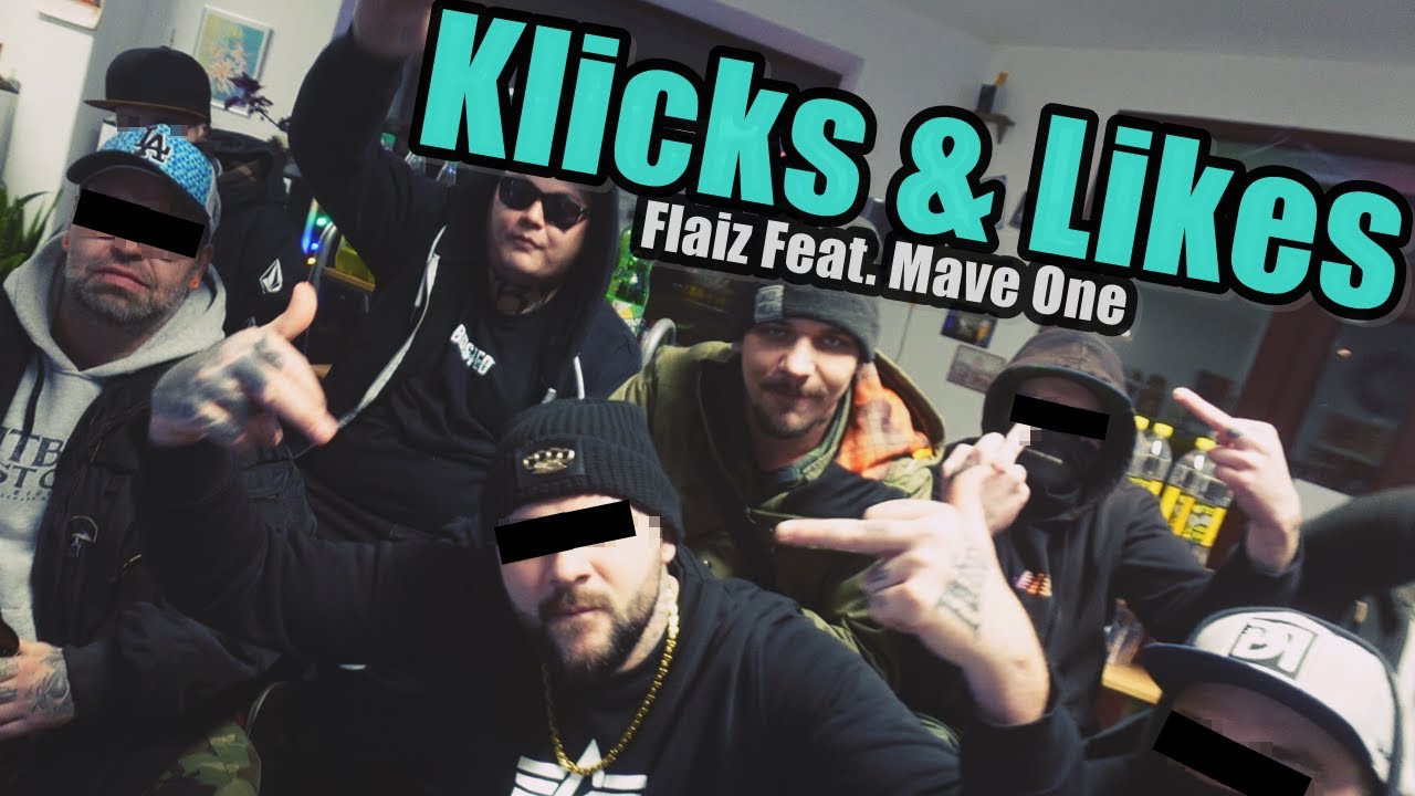Mave One Feat. Flaiz - Klicks & Likes (Official Video)