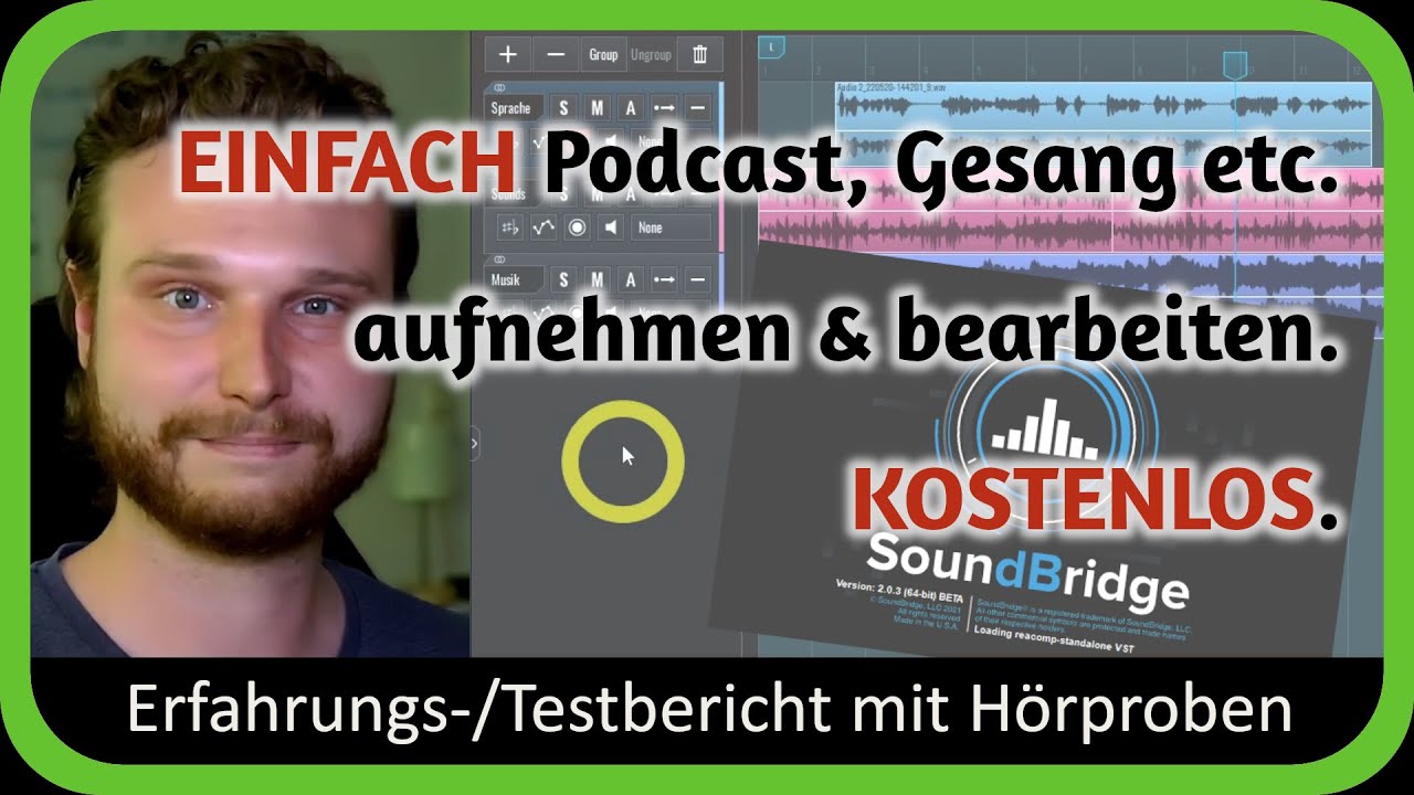 SoundBridge: Podcast | Gesang EINFACH kostenlos aufnehmen & bearbeiten | Programm Kurzvorstellung