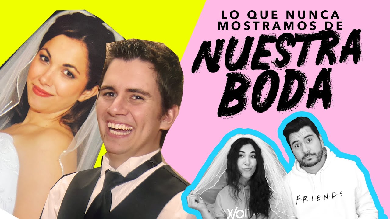 Lo Que Nunca Mostramos De Nuestra Boda