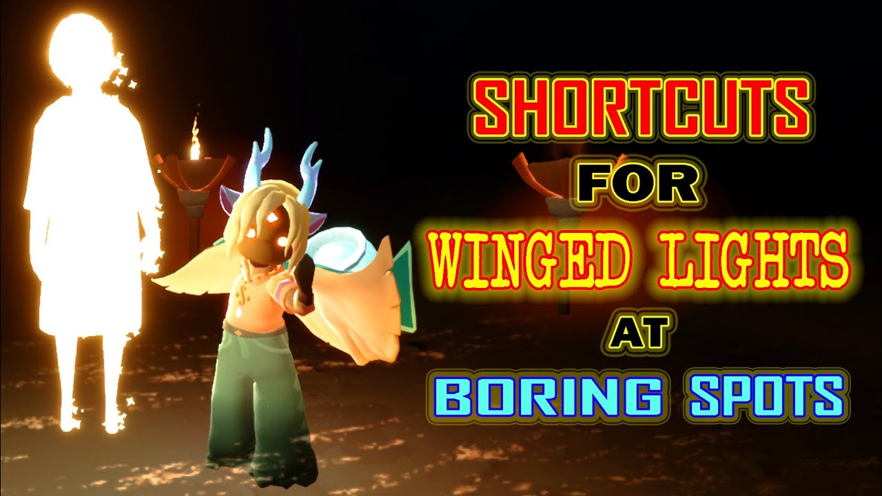 Shortcut Tricks To Collect Winged Lights In Less Accessible Places | Sky Children Of The Light