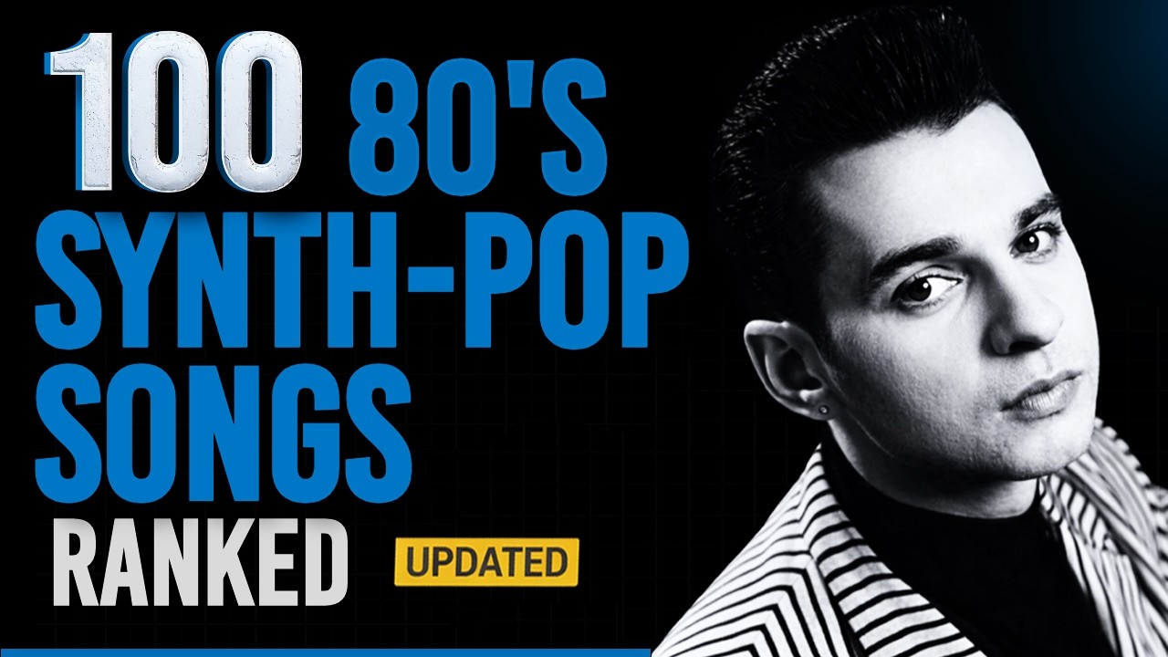 Top 100 80s Synth Pop and New Wave Songs Ranked