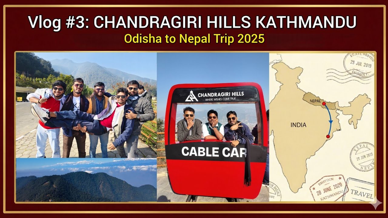 Chandragiri Hills | Cable Car Ride & Himalayan Views 🌄 | Kathmandu | 3 Dec 2025 | Odia Vlog