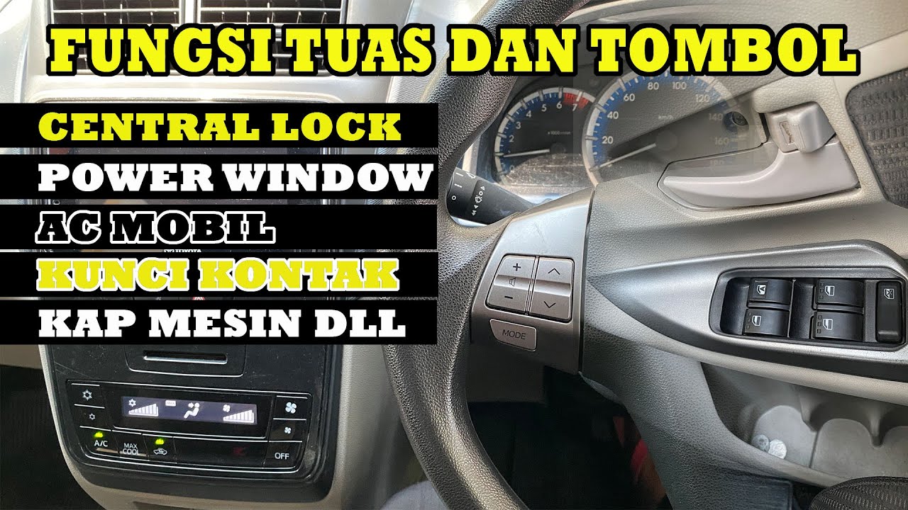Belajar Setir Mobil - Tuas & Tombol yang Ada Di Kabin Mobil - Cental lock, Power Window, AC, DLL