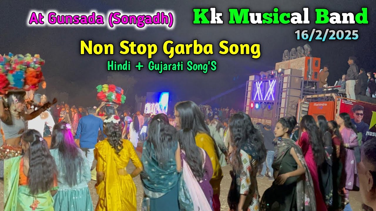 Kk Musical Band 🥁 ll Non 🥰Stop Garba😍 Hindi 🌹+ Gujarati 🕺Song'S 😘ll At Gunsada ll 16/2/25