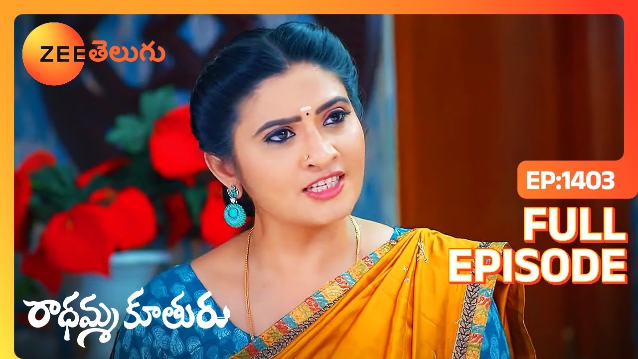 Rajyam సమావేశం బలవంతం చేస్తుంది | Radhamma Kuthuru | Full Ep. 1403 | ZEE Telugu