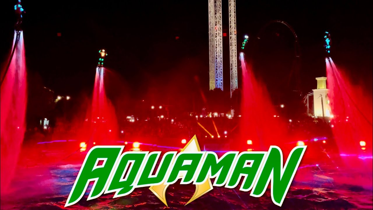 [4K] SHOW AQUAMAN NIGHTTIME SPECTACULAR 2024- PARQUE WARNER MADRID