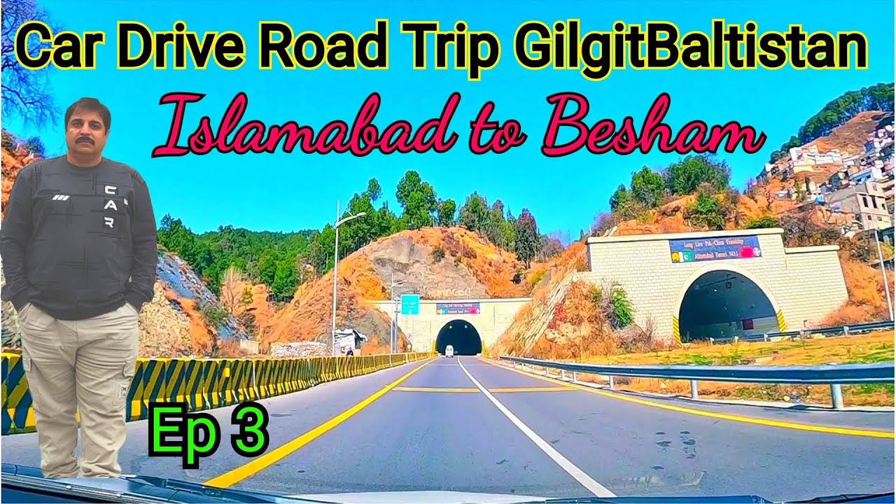Islamabad To#gilgitbaltistan #Besham- KKH Road-Car Drive Road Trip Family Tour from Multan | Ep.3