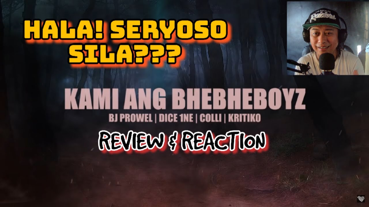 KAMI ANG BHEBHEBOYZ - BJ PROWEL | DICE 1NE | COLLI | KRITIKO (REVIEW & REACTION)