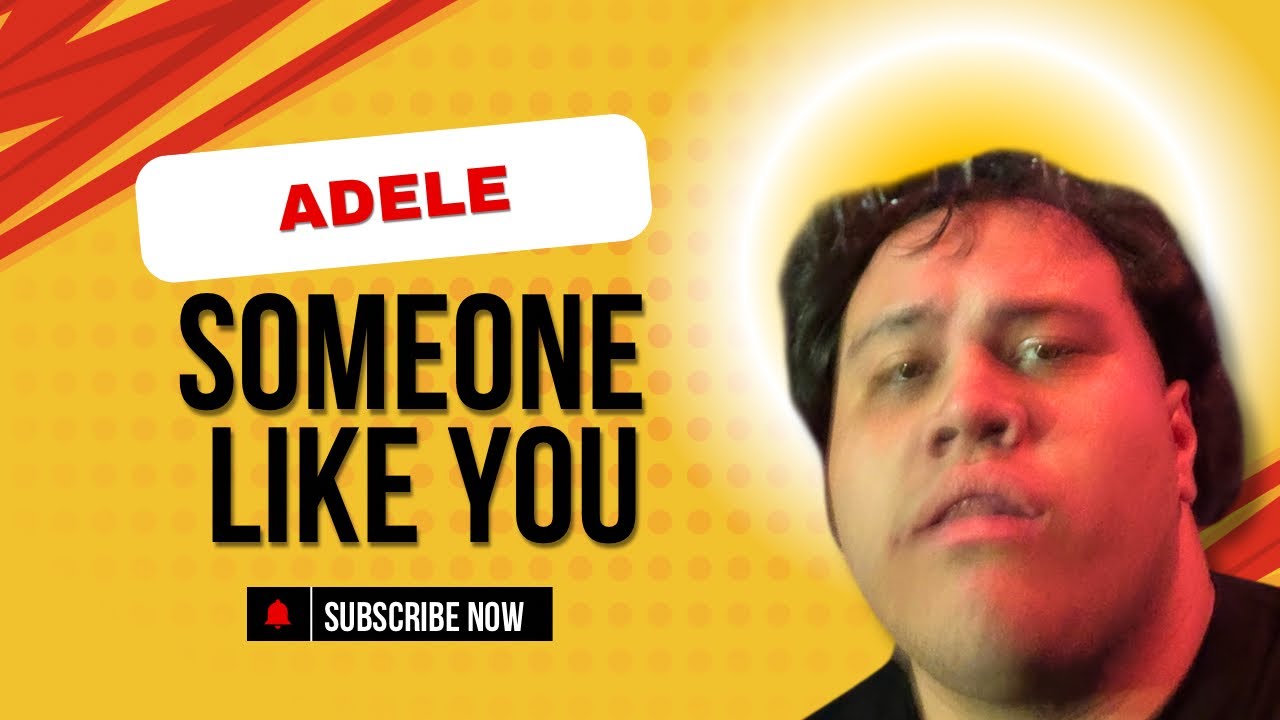 Someone Like You By Adele (cover)