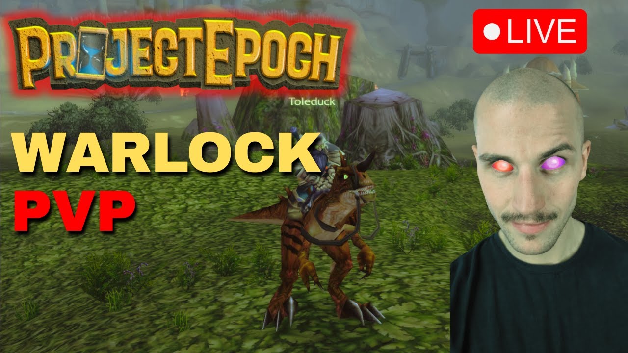 Project Epoch - Bronzebeard Launch Will Be SO GOOD - Warlock WPvP on Epoch Today MA BOI