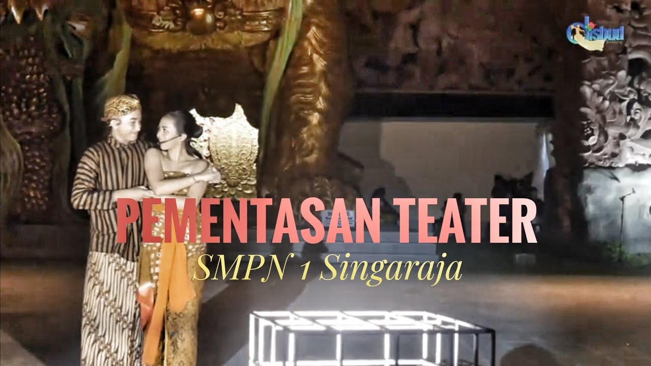 Teater SMPN 1 Singaraja || Kemuliaan Ibu Nyoman Rai Srimben