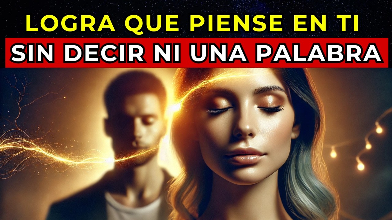 Haz esto en secreto y ESTARÁS EN LA MENTE DE ESA PERSONA TODO EL TIEMPO (sin buscar)