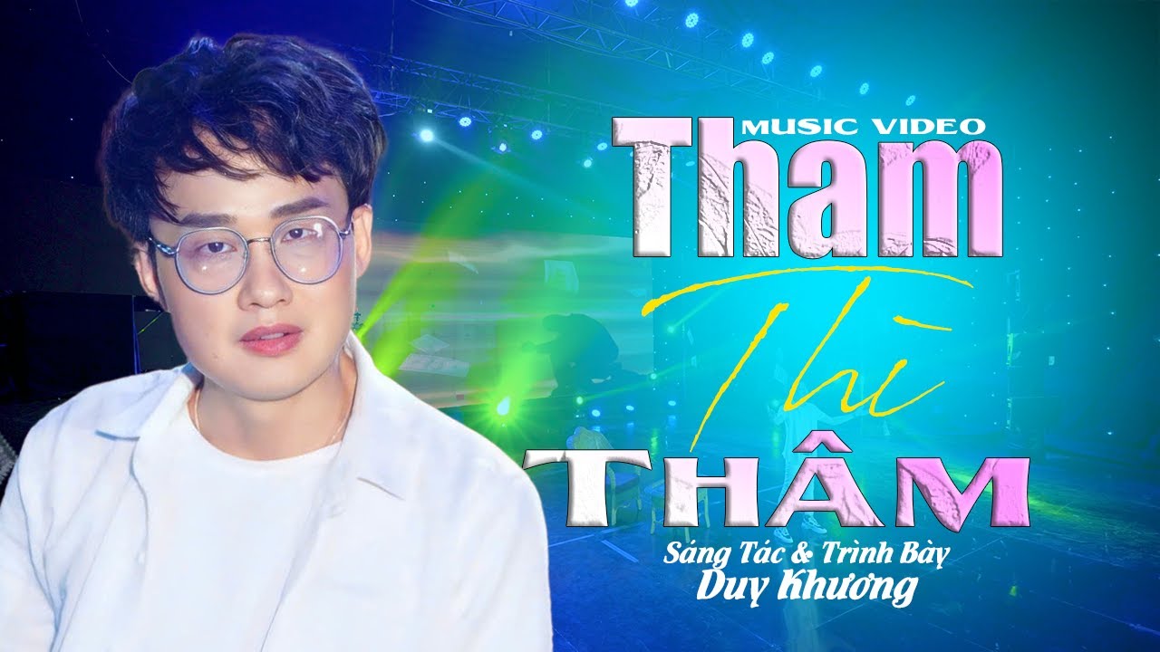 RA MẮT SÁNG TÁC MỚI - THAM THÌ THÂM - DUY KHƯƠNG | Quyền cao chức lớn ..Lợi Danh Rồi Cũng Lụi Tàn ..