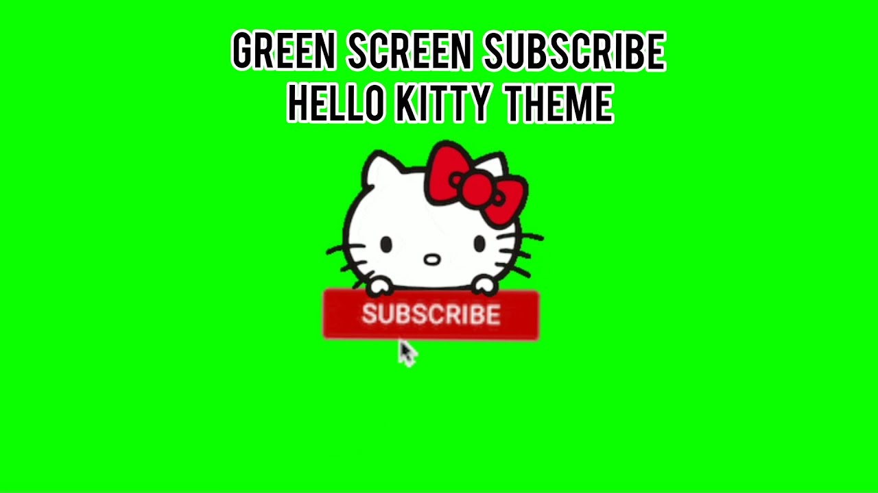 GREEN SCREEN SUBSCRIBE BUTTON FOR YOUTUBE VIDEO | HELLO KITTY |#shorts |  CHROMA KEY | Team Banda