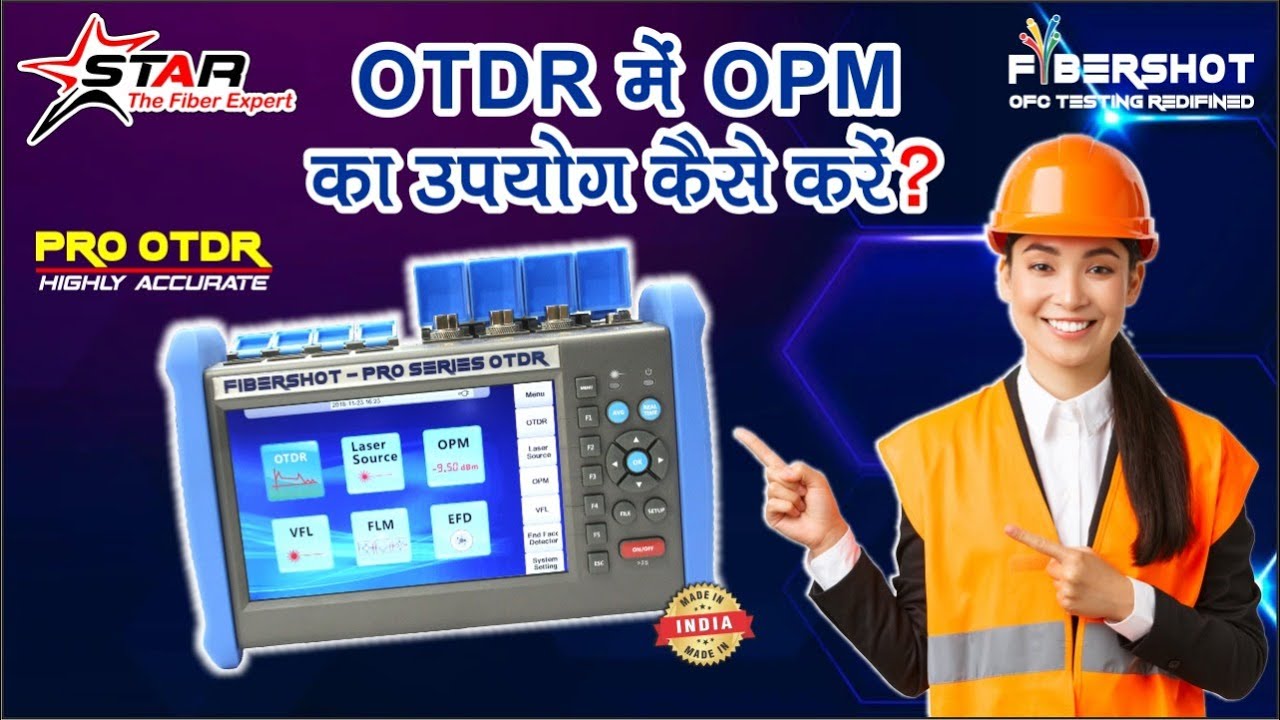 How to use OPM in Pro-OTDR? Star - The Fiber Expert 