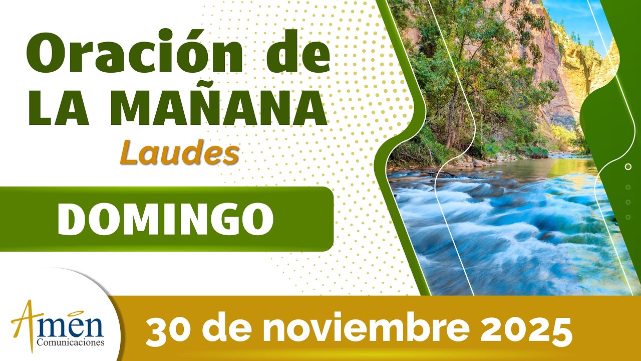 Oración de la Mañana de hoy Domingo 30 Niviembre 2025 l Padre Carlos Yepes l Oración de Laudes Hoy