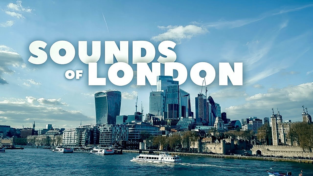 Sounds of LONDON (Buckingham Palace, Hyde Park, Tower Bridge) | 4K