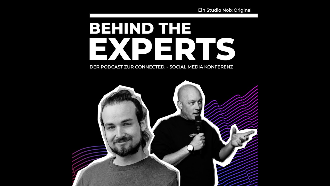 Behind the Experts – Folge 58: Im Gespräch mit Franz Wegner (LinkedIn Experte - Content Minds GmbH)