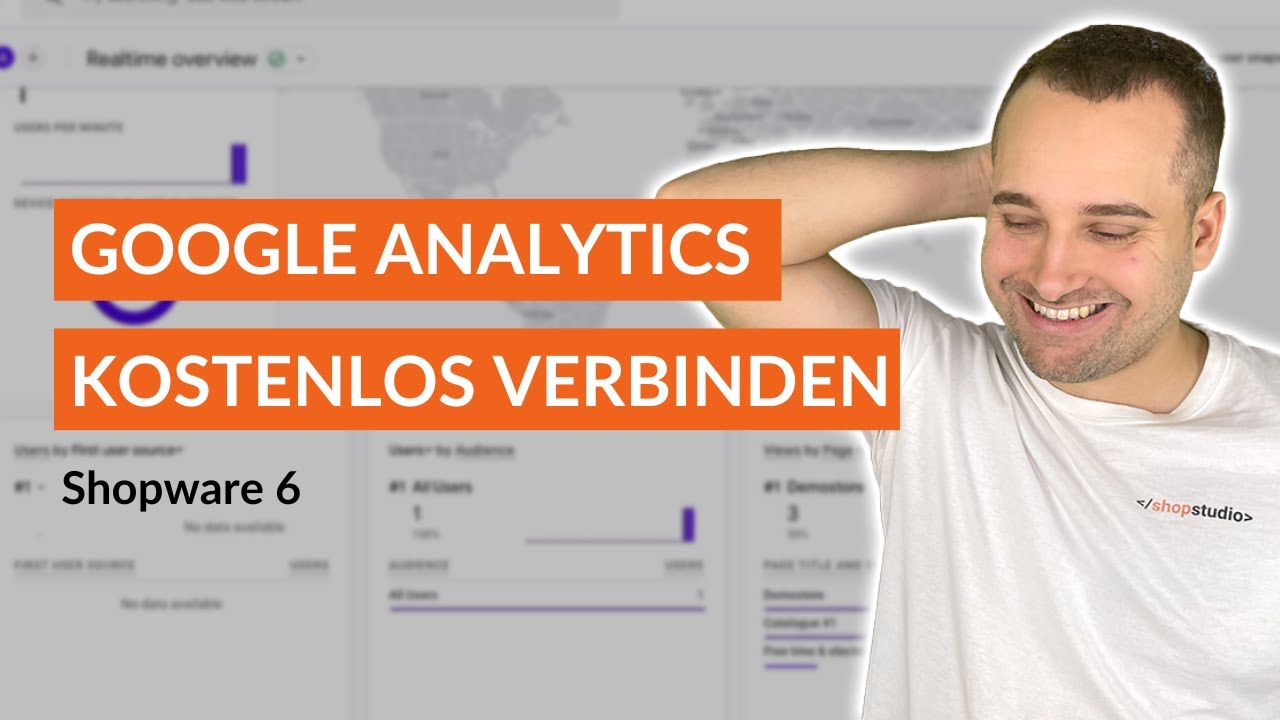 Google Analytics kostenlos mit Shopware verbinden  - Shopware 6 Tutorial