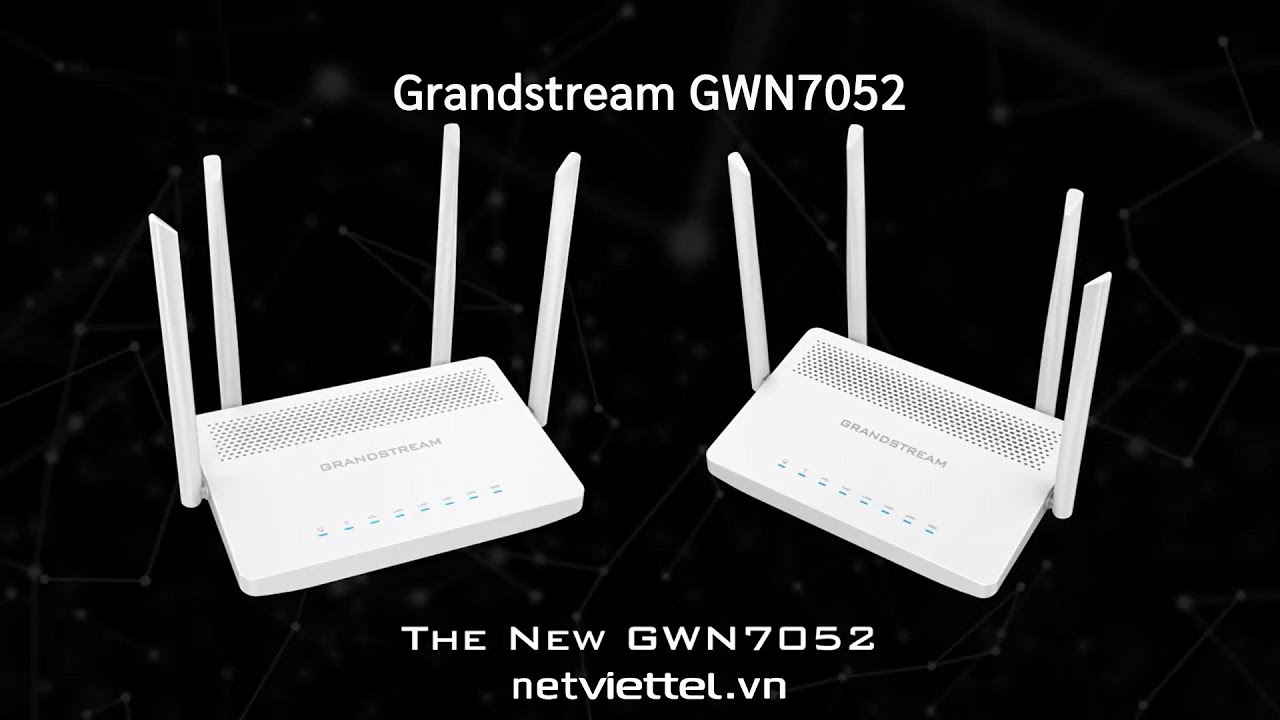 Lắp mạng Viettel tặng Router c&acirc;n bằng tải Grandstream GWN7052