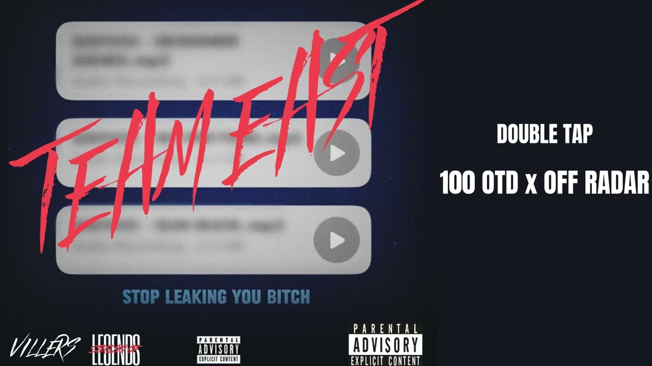 100 OTD x Off Radar - Double Tap | Stop Leaking You Bitch