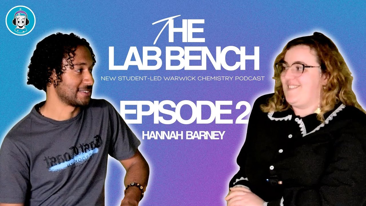 Hannah Barney | The Lab Bench Ep2