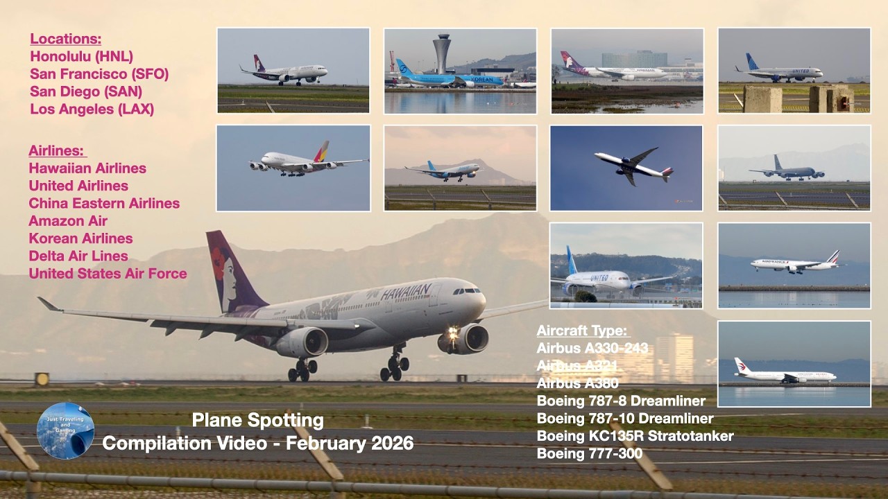 [4K] Monthly Plane Spotting Compilation ✈️ | HNL, LAX, SAN & SFO | February 2026 #planespotting